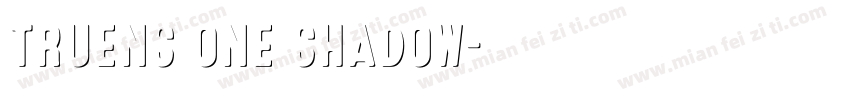 TRUENS ONE SHADOW字体转换